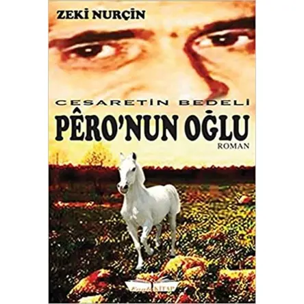 Pero’nun Oğlu - Zeki Nurçin - Faab Kitap