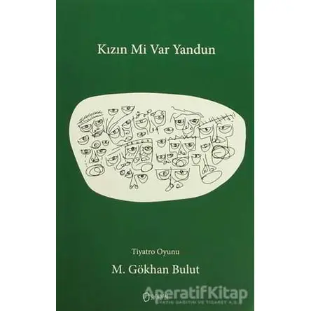 Kızın mi Var Yandun - M. Gökhan Bulut - Sıfırdan Yayınları