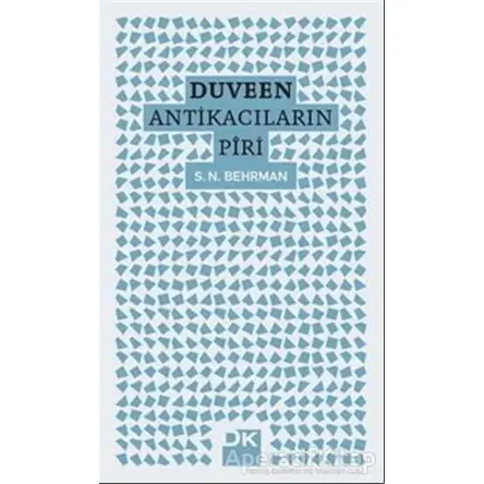 Duveen - Antikacıların Piri - S. N. Behrman - Doğan Kitap