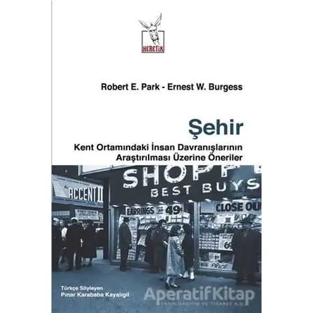 Şehir - Robert Ezra Park - Heretik Yayıncılık