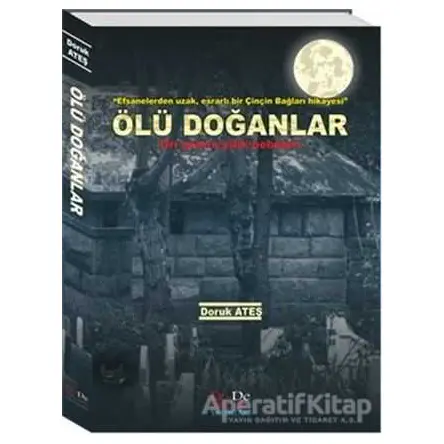Ölü Doğanlar - Doruk Ateş - Ez - De Yayınları