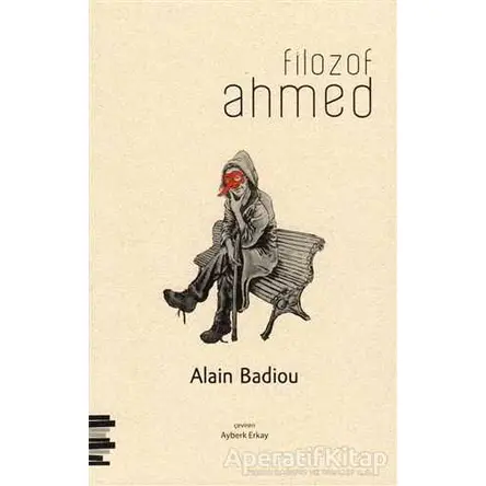 Filozof Ahmed - Alain Badiou - Pharmakon Kitap