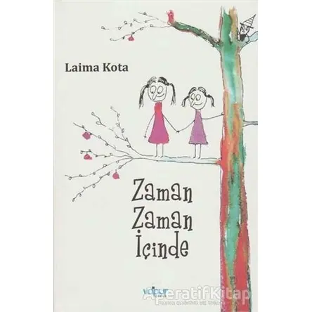 Zaman Zaman İçinde - Laima Kota - Vapur Yayınları