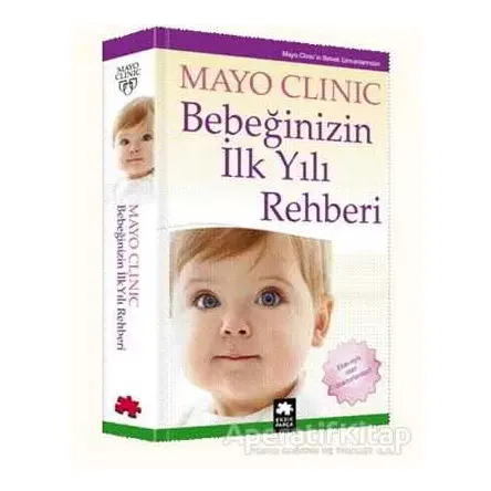 Bebeğinizin İlk Yılı Rehberi - Mayo Clinic - Eksik Parça Yayınları