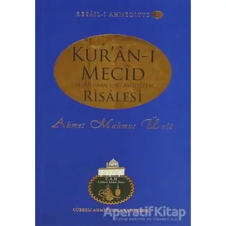 Kur’an-ı Mecid Risalesi - Ahmet Mahmut Ünlü - Cübbeli Ahmet Hoca Yayıncılık
