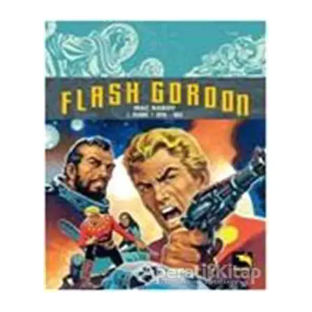 Flash Gordon Cilt: 1 - Mac Raboy - Büyülü Dükkan