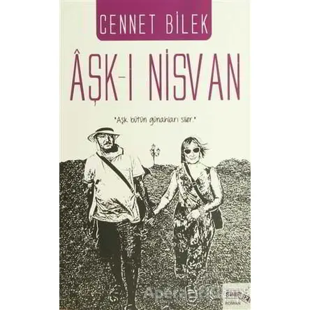 Aşk-ı Nisvan - Cennet Bilek - Sınırsız Kitap