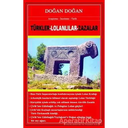 Türkler - Lolanlılar - Zaralar - Doğan Doğan - Bilge Karınca Yayınları