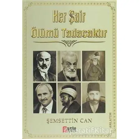 Her Şair Ölümü Tadacaktır - Şemsettin Can - Puslu Yayıncılık