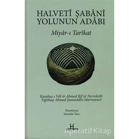 Halveti Şabani Yolunun Adabı - Veli Ali Alaaddin - H Yayınları