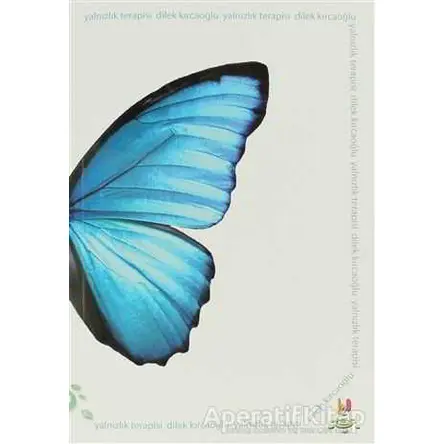 Yalnızlık Terapisi - Dilek Kırcaoğlu - h2o Kitap