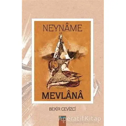 Neyname - Mevlana - Bekir Cevizci - Çimke Yayınevi