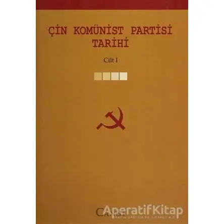 Çin Komünist Partisi Tarihi Cilt: 1 - Hu Sheng - Canut Yayınları