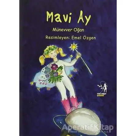 Mavi Ay (Çalışma Kitabı Hediyeli) - Münevver Oğan - Yeni Umut Yayınları