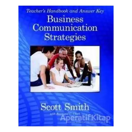 Business Communication Strategies - Scott Smith - MK Publications