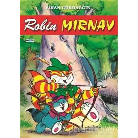 Mırnav 3: Robin Mırnav - Sinan Gürdağcık - Presstij Kitap