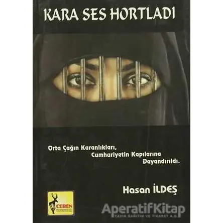 Kara Ses Hortladı - Hasan İldeş - Ceren Yayıncılık