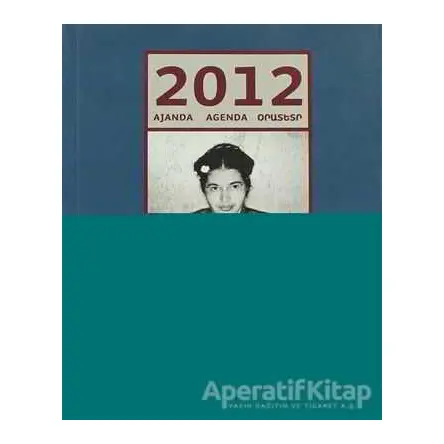 2012 Ajanda - Davalar - Kolektif - Hrant Dink Vakfı Yayınları