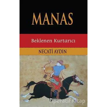 Manas - Necati Aydın - Parola Yayınları