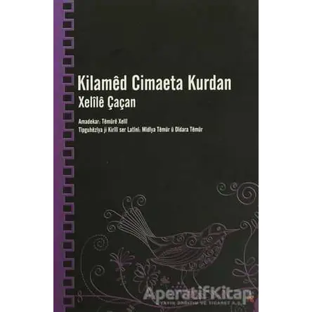 Kilamed Cimaeta Kurdan - Xelile Çaçan - Lis Basın Yayın