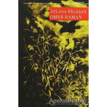 Atlasa Nigaşan - Omer Raman - Lis Basın Yayın