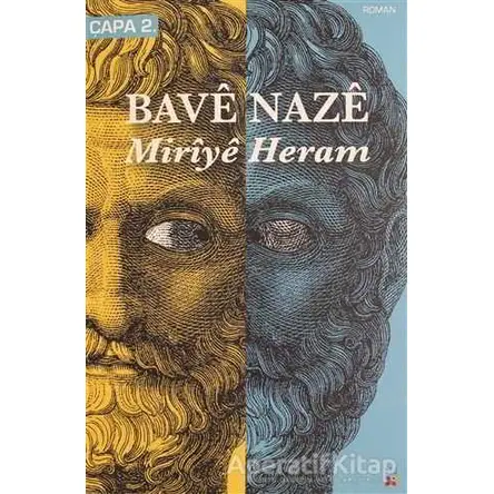 Miriye Heram - Bave Naze - Lis Basın Yayın