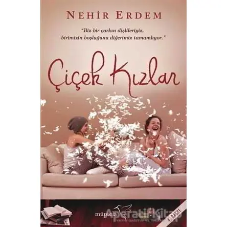 Çiçek Kızlar - Nehir Erdem - Müptela Yayınları