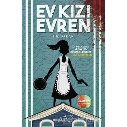 Ev Kızı Evren - Filiz Şakar - Müptela Yayınları