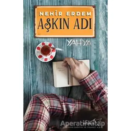 Aşkın Adı - Nehir Erdem - Müptela Yayınları