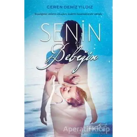 Senin Bebeğin - Ceren Deniz Yıldız - Müptela Yayınları