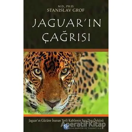 Jaguarın Çağrısı - Stanislav Grof - Ray Yayıncılık
