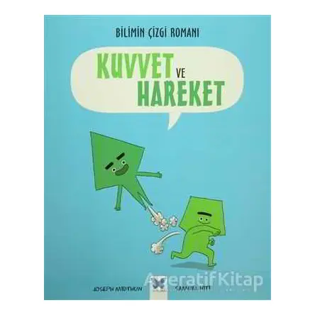 Bilimin Çizgi Romanı - Kuvvet ve Hareket - Joseph Midthun - Mavi Kelebek Yayınları