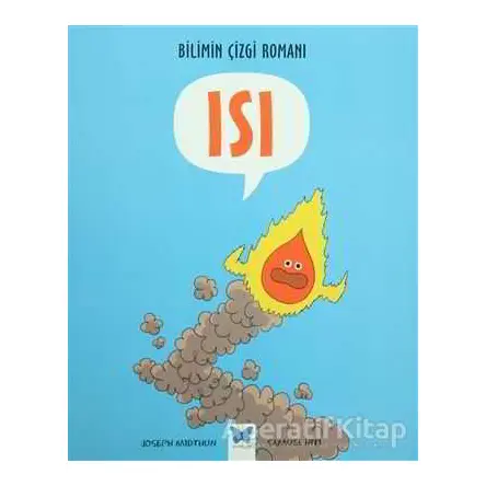 Bilimin Çizgi Romanı: Isı - Joseph Midthun - Mavi Kelebek Yayınları