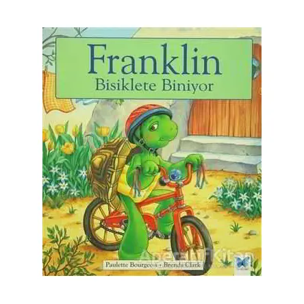 Franklin Bisiklete Biniyor - Paulette Bourgeois - Mavi Kelebek Yayınları