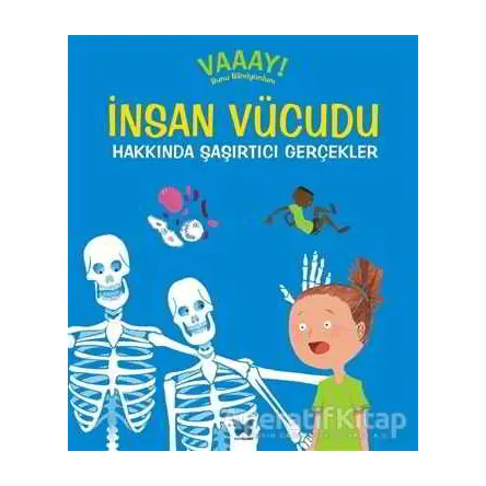 İnsan Vücudu Hakkında Şaşırtıcı Gerçekler - Patricia Macnair - Mavi Kelebek Yayınları