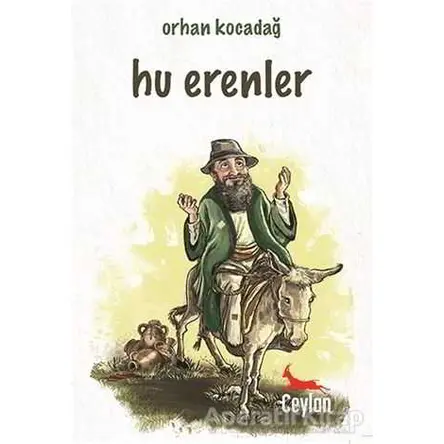 Hu Erenler - Orhan Kocadağ - Ceylan Yayınları