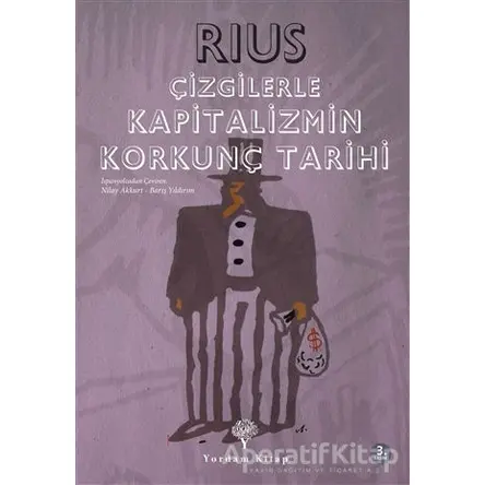 Çizgilerle Kapitalizmin Korkunç Tarihi - Rius - Yordam Kitap