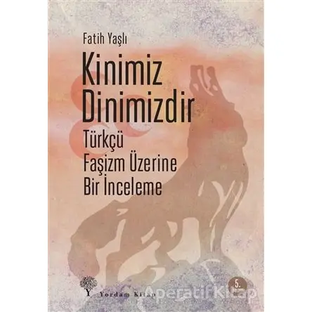 Kinimiz Dinimizdir - Fatih Yaşlı - Yordam Kitap