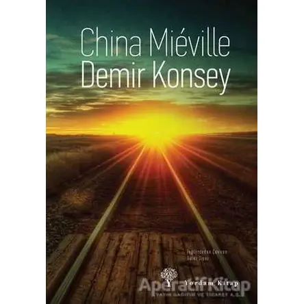 Demir Konsey - China Mieville - Yordam Kitap