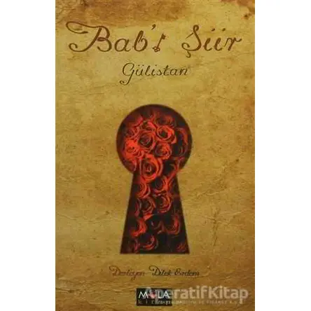 Babı Şiir - Gülistan - Dilek Erdem - Mola Kitap