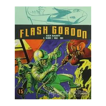Flash Gordon Cilt 15 - Dan Barry - Büyülü Dükkan