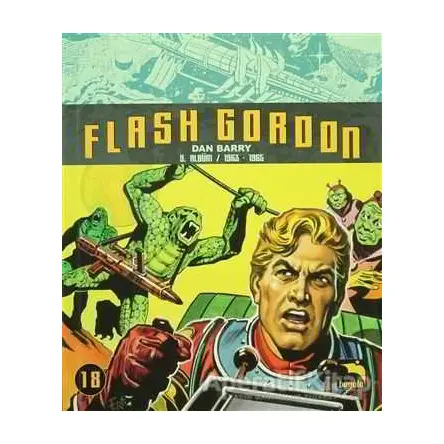 Flash Gordon Cilt : 18 - Dan Barry - Büyülü Dükkan