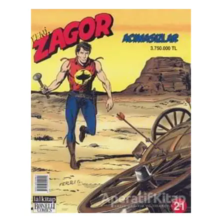 Yeni Zagor Sayı : 21 Acımasızlar - Maurizio Colombo - Lal Kitap