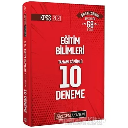 2021 KPSS Eğitim Bilimleri Tamamı Çözümlü 10 Deneme - Kolektif - Pegem Akademi Yayıncılık