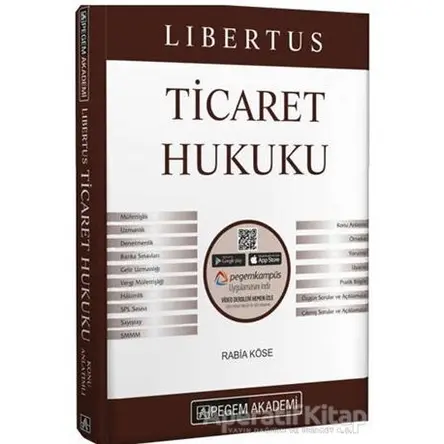 KPSS A Grubu Libertus Ticaret Hukuku Konu Anlatımı - Rabia Köse - Pegem Akademi Yayıncılık
