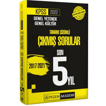 Pegem Akademi 2022 KPSS Genel Yetenek Genel Kültür Çıkmış Sorular Son 5 Sınav