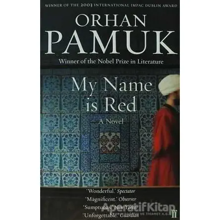 My Name İs Red - Orhan Pamuk - Faber And Faber