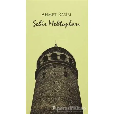 Şehir Mektupları - Ahmet Rasim - Araf Yayınları
