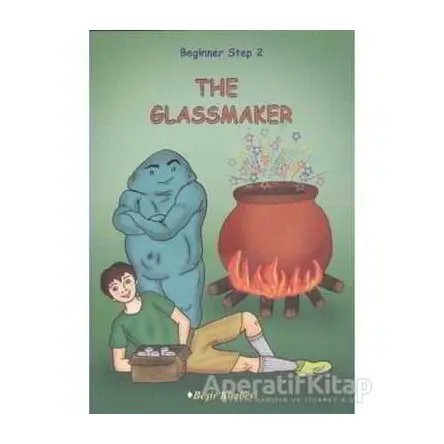 The Glassmaker Beginner Step 2 - Özge Koç - Beşir Kitabevi