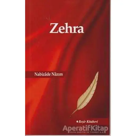 Zehra - Nabizade Nazım - Beşir Kitabevi